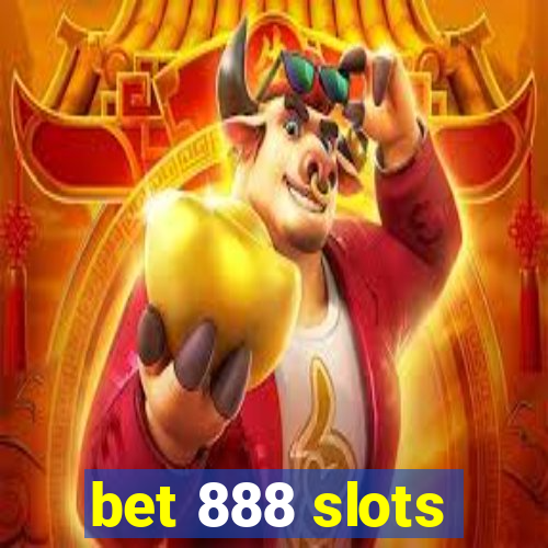 bet 888 slots